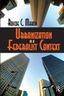 Urbanization In A Federalist Context