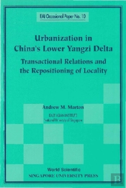 Bertrand.pt - Urbanization In China'S Lower Yangzi Delta: Transactional Relations And The Repositioning Of Locality