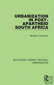 Urbanization In Post-Apartheid South Africa