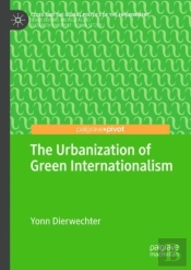 Urbanization Of Green Internationalism