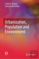 Urbanization, Population And Environment