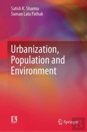 Urbanization, Population And Environment