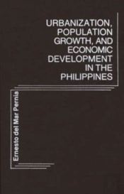Urbanization, Population Growth, And Economic Development In The Philippines.