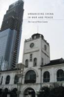 Urbanizing China In War And Peace