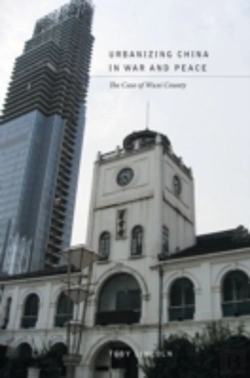 Bertrand.pt - Urbanizing China In War And Peace
