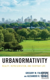 Urbanormativity
