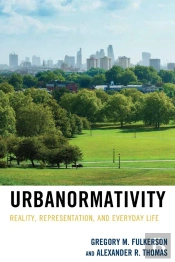 Urbanormativity