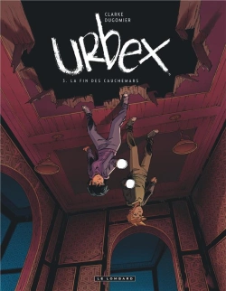 Bertrand.pt - Urbex Tome 3 : La Fin Des Cauchemars