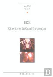 Urbi - Chroniques Du Grand Mouvement Chapitre 3