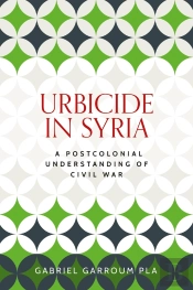 Urbicide In Syria