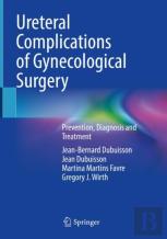 Ureteral Complications Of Gynecological Surgery