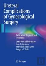 Ureteral Complications Of Gynecological Surgery