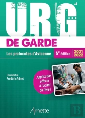 Urg' De Garde ; Les Protocoles D'Avicenne (Édition 2021/2022)