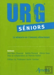 Urg' Séniors : Le Mémento De L'Urgence Pédiatrique