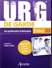 Urg'De Garde ; Les Protocoles D'Avicenne (Édition 2019/2020)