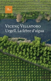 Urgell. La Febre D'Aigua