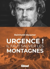 Urgence ! Il Faut Sauver Les Montagnes