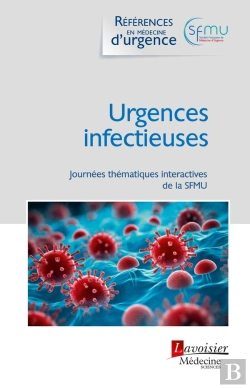 Bertrand.pt - Urgences Infectieuses : Journées Thématiques Interactives De La Sfmu