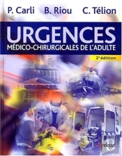 Urgences Medico Chirurgicales De L Adulte 2eme Edition (2e Édition)