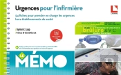 Urgences  Pour L'Infirmiere - 54 Fiches Pour Prendre En Charge Les Urgences Hors Etablissement De Sa