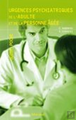 Bertrand.pt - Urgences Psychiatriques De L'Adulte Et De La Personne Agée
