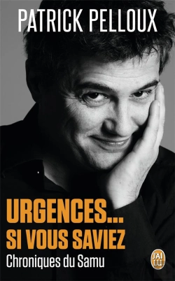 Bertrand.pt - Urgences... Si Vous Saviez ; Chroniques Du Samu