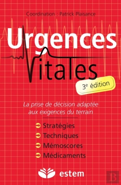 Bertrand.pt - Urgences Vitales ; Prise En Charge Et Diagnostics ; Gestes Echniques Et Thérapeutiques (3e Édition)