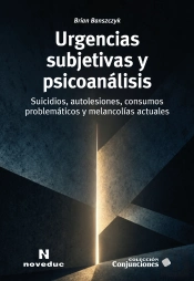 Urgencias Subjetivas Y Psicoanálisis