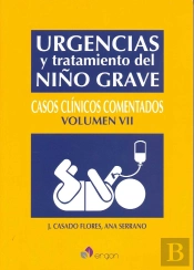 Urgencias Y Tratamiento Del Niño Grave. Casos Clínicos Comentados Vii