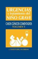 Urgencias Y Tratamiento Del Niño Grave. Casos Cl¡Nicos Comentados