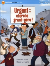 Urgent, Cherche Grand-Père !