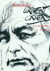 Urgent Crier ; Les Poubelles Du Vent