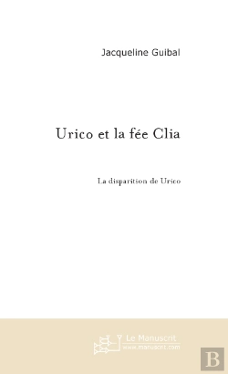 Bertrand.pt - Urico Et La Fée Clia