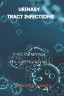 Urinary Tract Infections