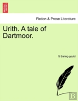 Bertrand.pt - Urith. A Tale Of Dartmoor.