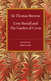 Urne Buriall And The Garden Of Cyrus