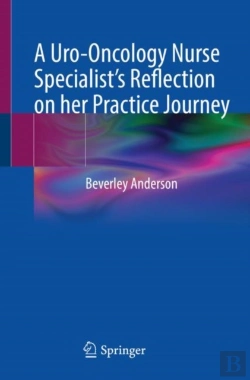 Bertrand.pt - Uro-Oncology Nurse Specialist'S Reflection On Her Practice Journey