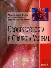 Uroginecologia e Cirurgia Vaginal