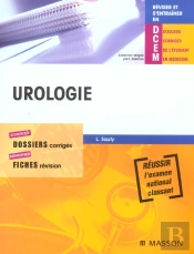 Urologie ; Dossiers Corriges, Fiches Revision