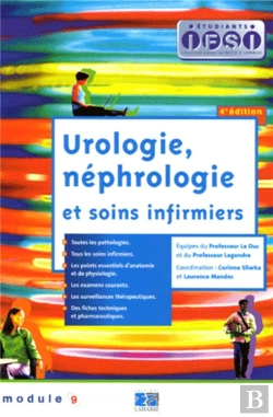 Bertrand.pt - Urologie, Nephrologie Et Soins Infirmiers (4e Edition)