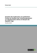 Ursachen Des Ausbruches Von Politischem Protest Als Ausloser Des Transitionsprozesses Im Subsaharischen Afrika Am Beispiel Der Republik Togo