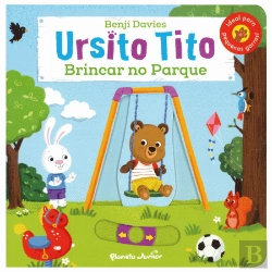 Bertrand.pt - Ursito Tito - Brincar no Parque