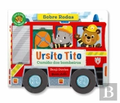 Ursito Tito - Camião dos Bombeiros