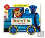 Ursito Tito - Comboio