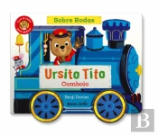 Ursito Tito - Comboio