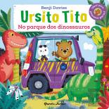 Ursito Tito - No Parque dos Dinossauros