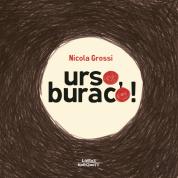 Urso, Buraco!