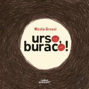 Urso, Buraco!