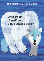 Urso-Polar, Urso-Polar, o Que Estás a Ouvir?