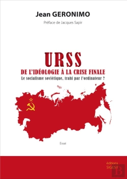 Bertrand.pt - Urss, De L'Idéologie À La Crise Finale : Le Socialisme Soviétique, Trahi Par L'Ordinateur ?